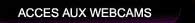 Cliquez ici pour acc�der aux webcams d